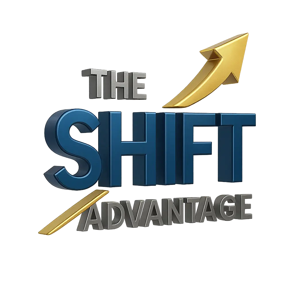 The Shift Advantage